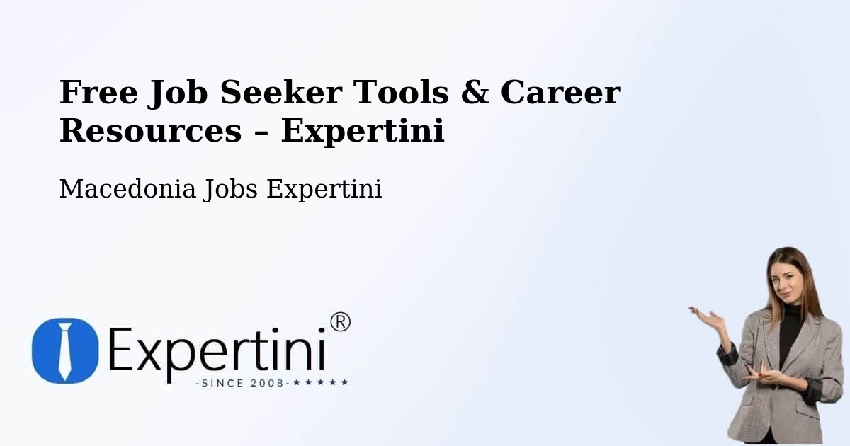 Free Job Seeker Tools & Career Resources – Butel - Butel, Macedonia Jobs Expertini