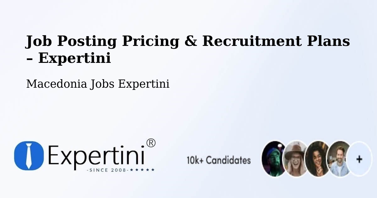 Job Posting Pricing & Recruitment Plans – Butel - Butel, Macedonia Jobs Expertini